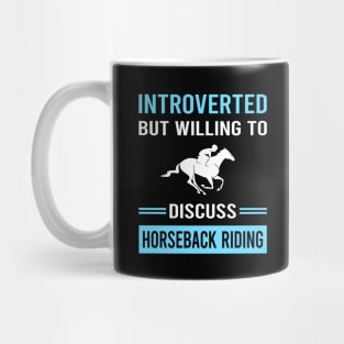 Introverted Horseback Riding Horse Riding Mug